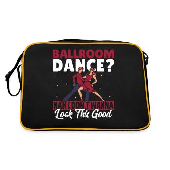 Ballroom Dance I Don't Wanna Look This Good - Retro Bag - black/gold - Back