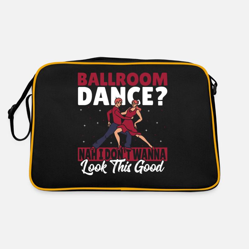 Ballroom Dance I Don't Wanna Look This Good Retro Tasche