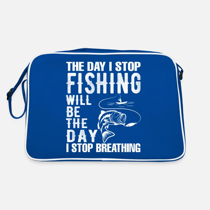 Le jour où j’arrêterai de pêcher sera le Sac Retro