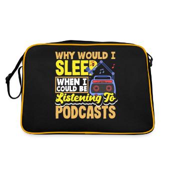 Why would I sleep when I could be listening to - Retro Bag - black/gold - Back