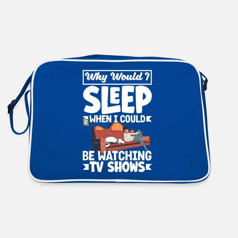 Why would I sleep when I could be watching TV Retro Tasche