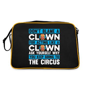 Circus Clown Don't Blame A Clown For Circus Staff - Retro Bag - black/gold - Back