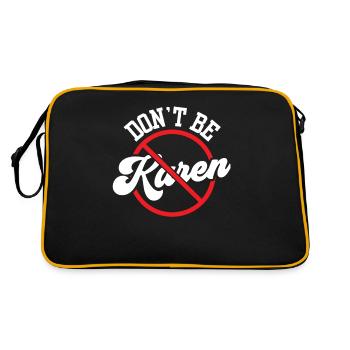 Don't be Karen Karen's funny calm down - Retro Bag - black/gold - Back