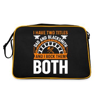 I Have Two Titles Dad And Blacksmith And I Rock - Retro Bag - black/gold - Back