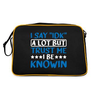 Je dis souvent « IDK » mais croyez-moi, je suis au couranten 25 - Sac Retro - noir/or - Dos