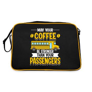 Möge Ihr Kaffee stärker sein als Ihre Passagiere - Retro Tasche - Schwarz/Gold - Hinten