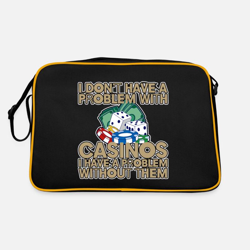 I Don't Have A Problem With Casinos 4 Retro Tasche