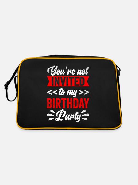 Bist Nicht Zu Meiner Geburtstagsparty Eingeladen - Retro Tasche - Schwarz/Gold - Hinten