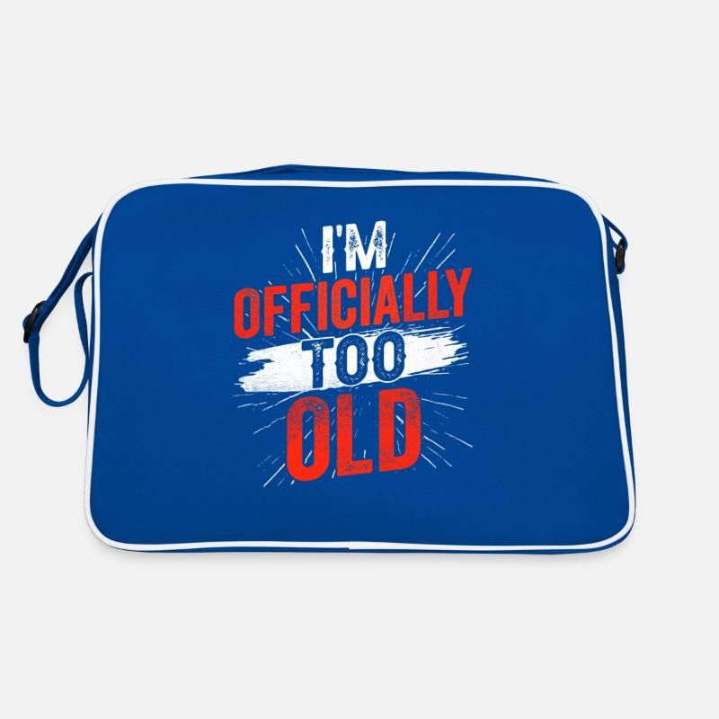Ich Bin Offiziell Zu Alt Jahre Geburtstag Alter Retro Tasche