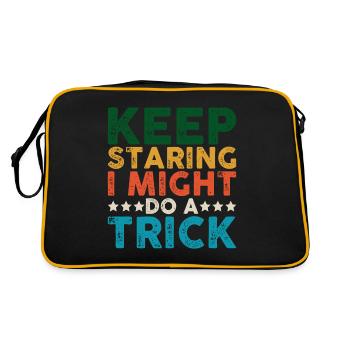 Keep Staring I Might Do A Trick 15 - Retro Bag - black/gold - Back