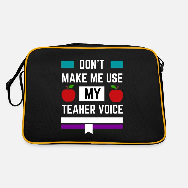 Ne me faites pas utiliser ma voix d’enseignant Sac Retro