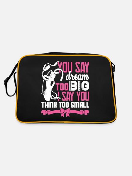 Ballet Dancer I Say You Think Too Small - Retro Bag - black/gold - Back