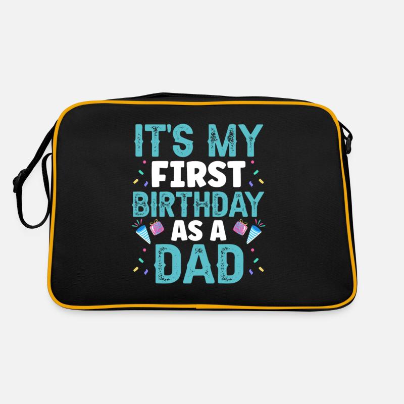 It's my first birthday as a dad, daddy, daddy Retro Bag