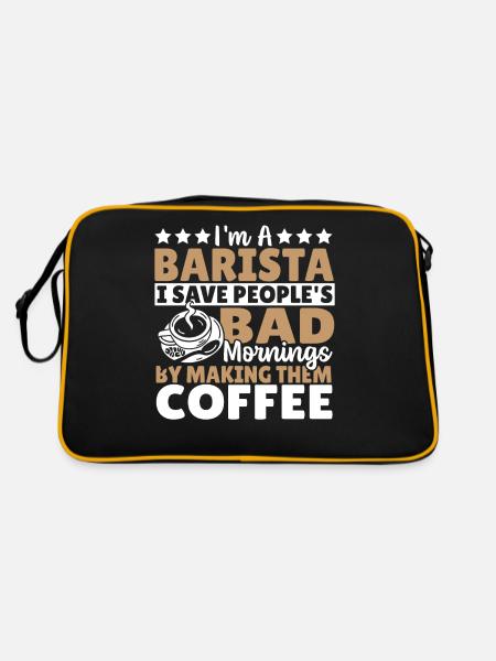 I'm A Barista I Save People's Bad Mornings By - Retro Bag - black/gold - Back