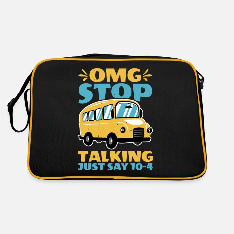 Omg arrête de parler, dis juste 10-4 2 Sac Retro