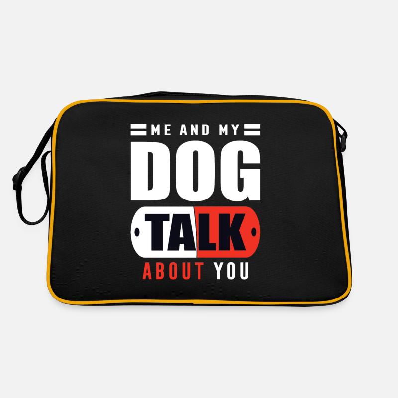 Mon chien et moi parlons de toi Sac Retro