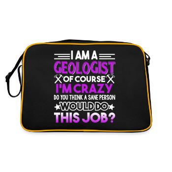 Geologist I'm A Geologist Of Course I'm Crazy - Retro Bag - black/gold - Back