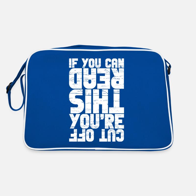 If You Can Read This You're Cut Off 3 Retro Bag