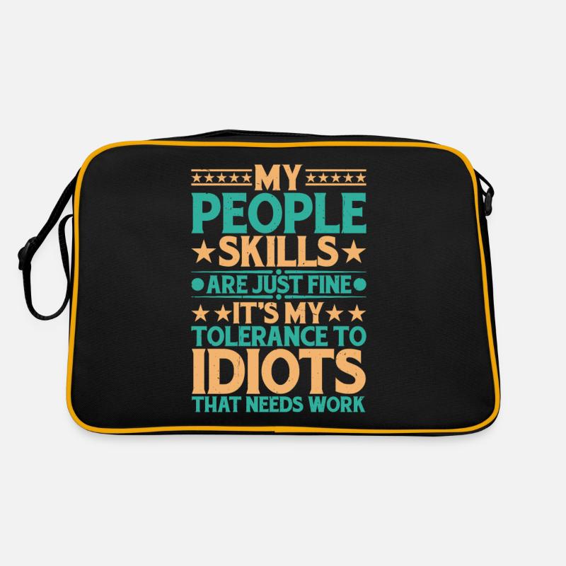 It's My Tolerance To Idiots That Needs Work 13 Retro Bag