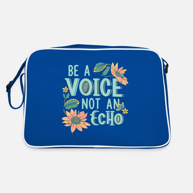 Soyez une voix, pas un écho Sac Retro