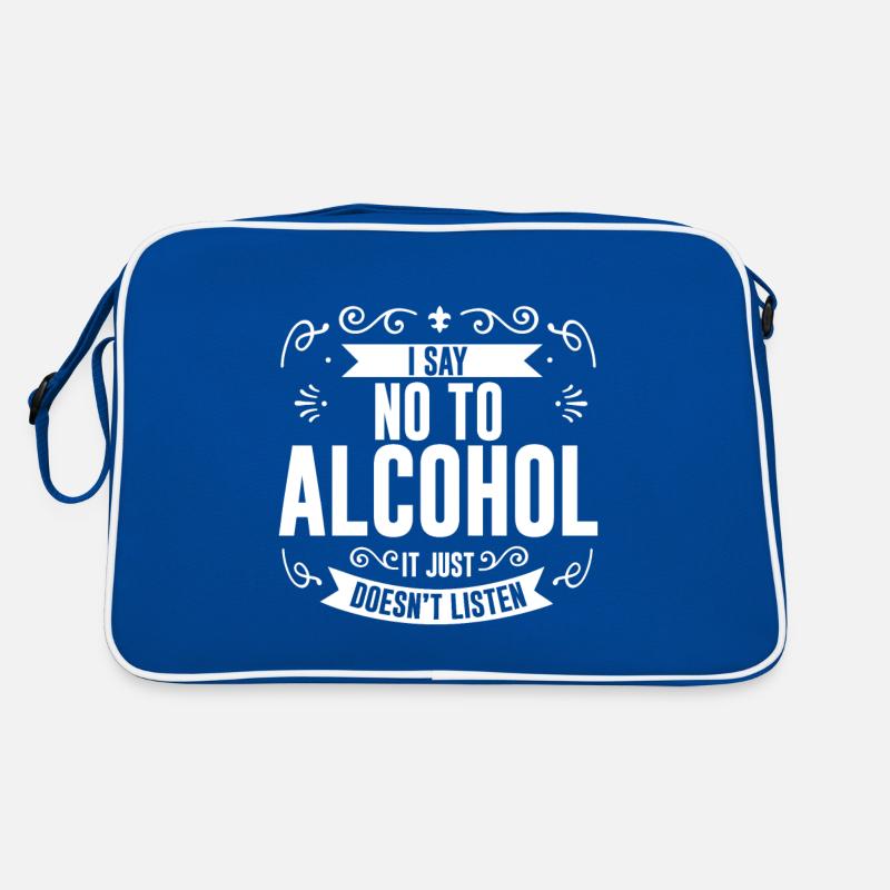 Je dis non à l’alcool ça n’écoute pas 4 Sac Retro