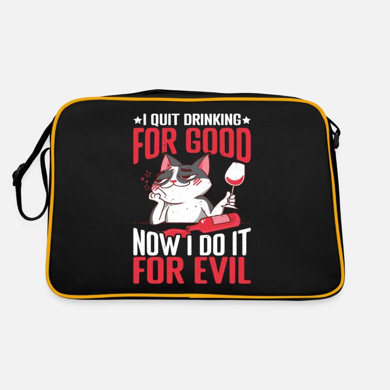 I Quit Drinking For Good, Now I Do It For Evil 2 Retro Tasche