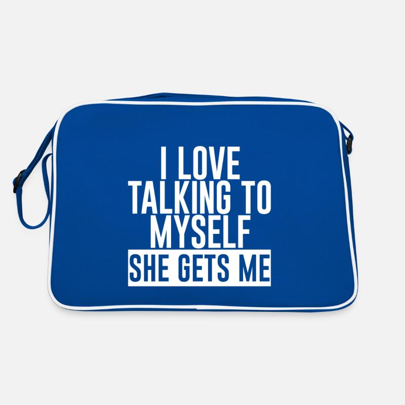 J’aime me parler à moi-même, elle me comprend Sac Retro