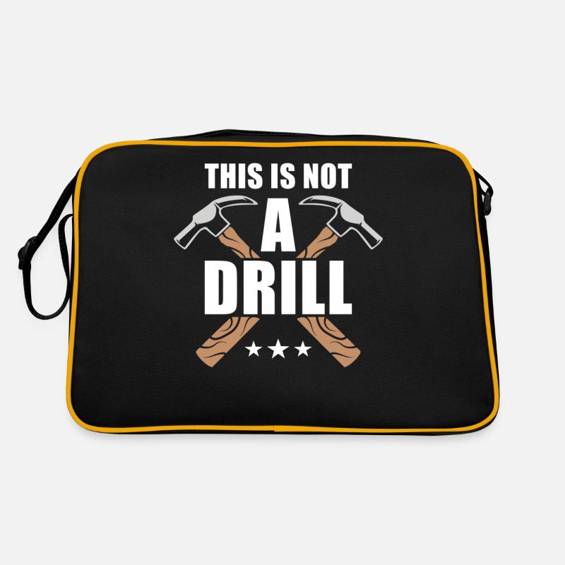 Ce n’est pas une perceuse Artisan Blagues Marteau Sac Retro