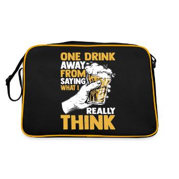One Drink Away From Saying What I Really Think - Retro Tasche - Schwarz/Gold - Hinten