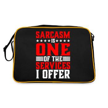 Sarcasm Is One Of The Services I Offer - Retro Bag - black/gold - Back