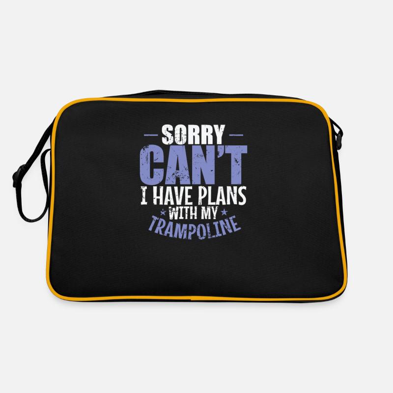 Sorry can't I have Plans with my Trampoline Retro Tasche