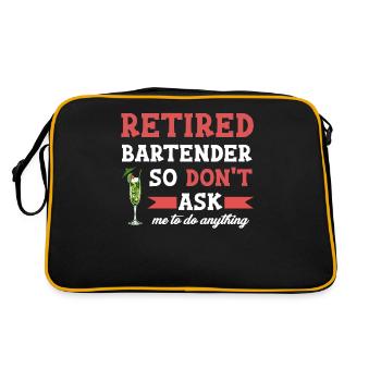 Barkeeper Im Ruhestand, Also Bitten Sie Mich - Retro Tasche - Schwarz/Gold - Hinten