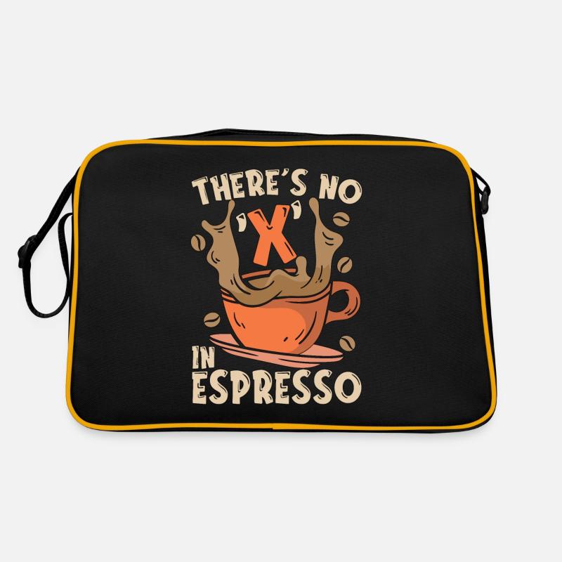 Espresso There's No X In Espresso Coffee Drinker Retro Tasche