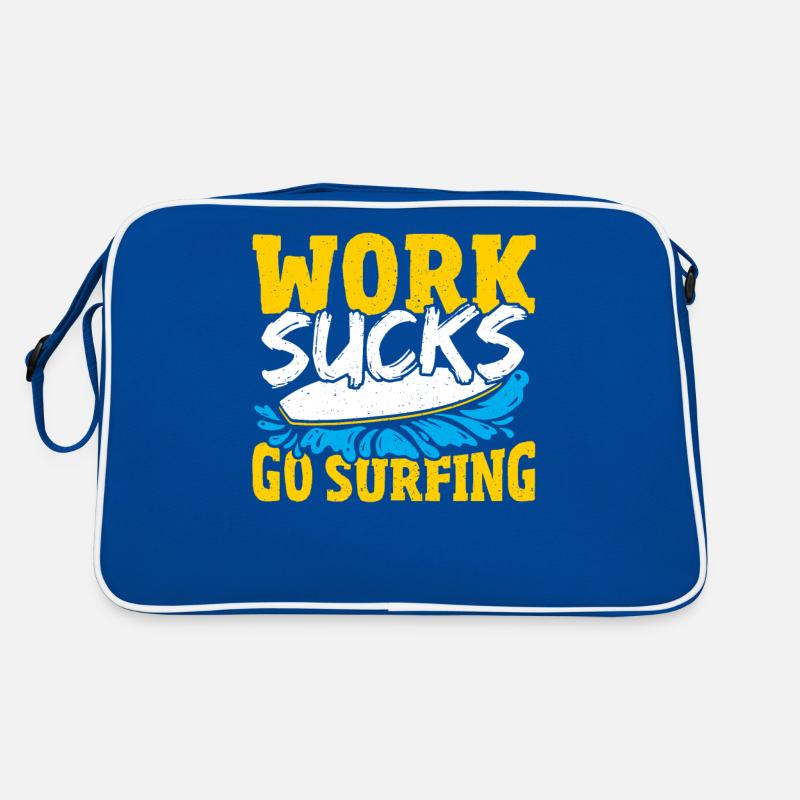 Surfer Surfboard Work Sucks Go Surfing Retro Tasche