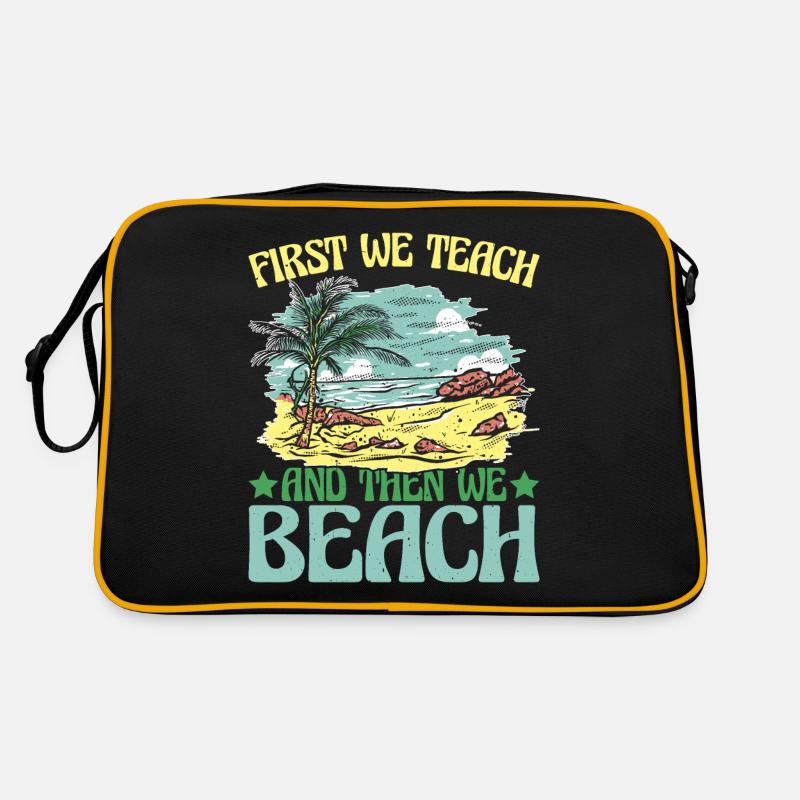 D’abord, nous enseignons, puis nous faisons la plage 10 Sac Retro
