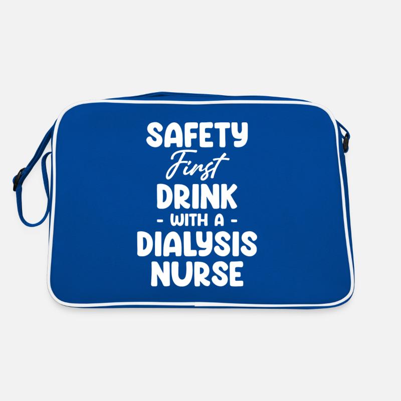 Safety First Drink with a dialysis nurse Retro Bag