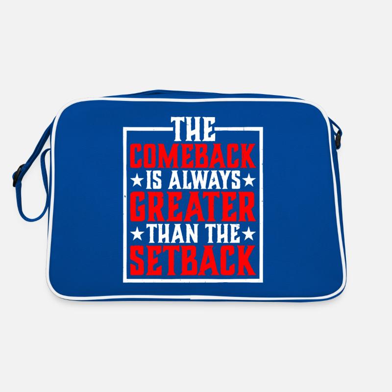The Comeback Is Always Greater Than The Setback 25 Retro Tasche