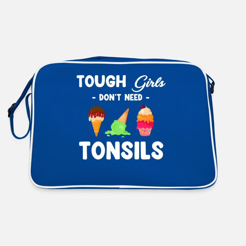Tough girls don't need a tonsil surgeon Retro Bag