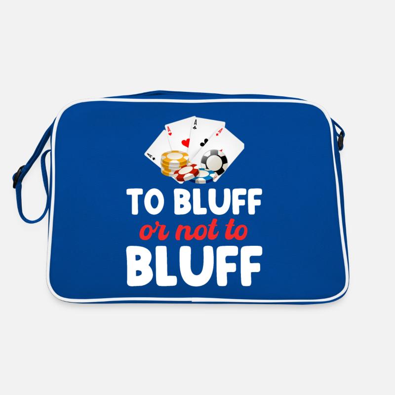 Bluffen Oder Nicht Bluffen Lustiger Pokerspieler Retro Tasche