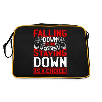 Falling Is An Accident, Staying Down Is A Choice 4 - Retro Bag - black/gold - Back