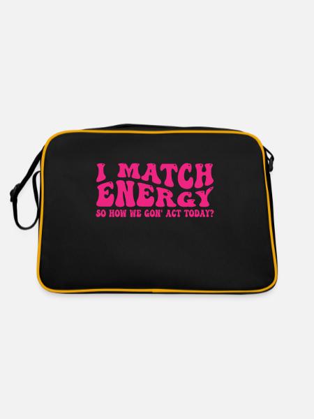 Retro Groovy I Match Energy So How We Gon' Act Tod - Retro Bag - black/gold - Back