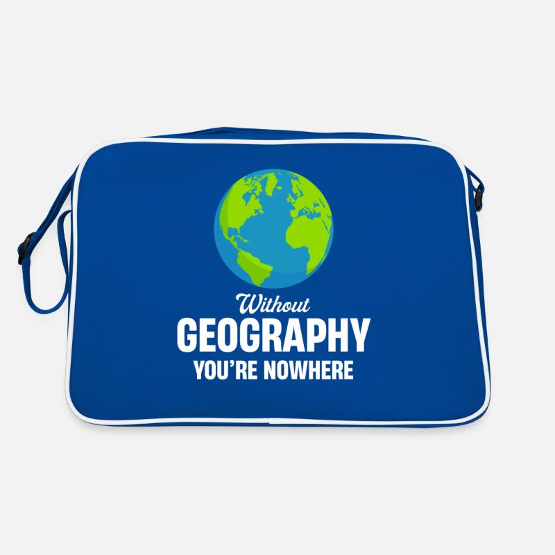 Without geography, you're nowhere, Retro Bag