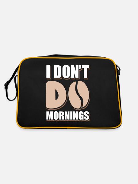 Black Humor Funny I Don't Do Mornings - Retro Bag - black/gold - Back