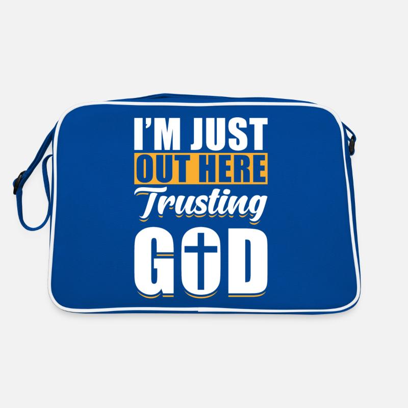 Gott Jesus Christ, ich bin einfach hier draußen und vertraue Gott Retro Tasche