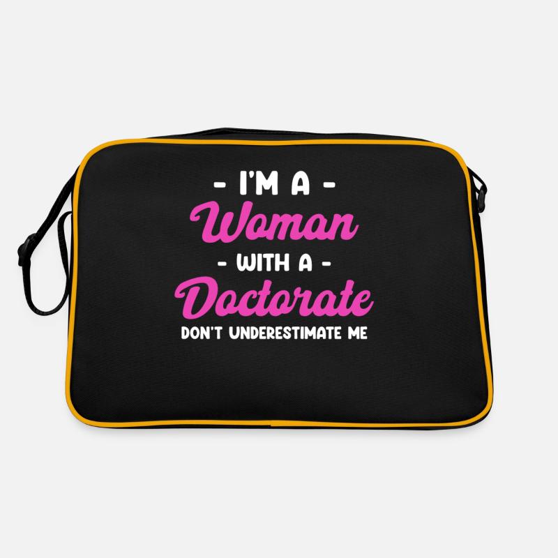 Ich Bin Eine Frau Mit Einem Doktortitel - Retro Tasche - Schwarz/Gold