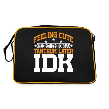 Feeling Cute, Might Throw A Tantrum Later, Idk 13 - Retro Bag - black/gold - Back