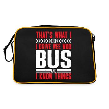 I Drive Wee Woo Bus And I Know Things 6 - Retro Tasche - Schwarz/Gold - Hinten