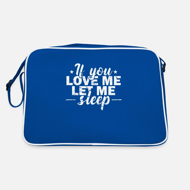 Si tu m’aimes, laisse-moi dormir en rêvant Sac Retro