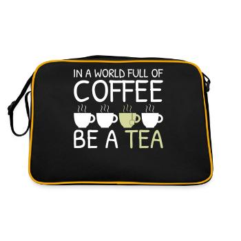 Tee Lustiges Geschenk in einer Welt voller Kaffee Sei ein Tee - Retro Tasche - Schwarz/Gold - Hinten