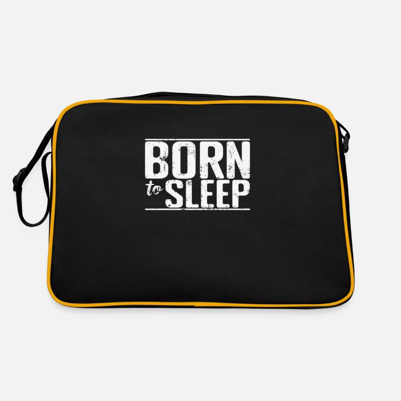 Né pour dormir passe-temps fatigué nuit rêve Sac Retro